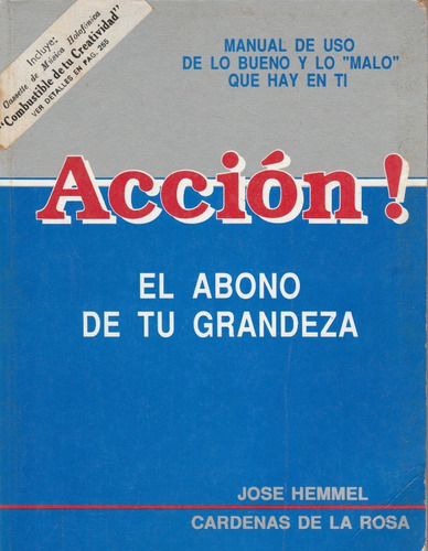 Accion ! El Abono De Tu Grandeza 