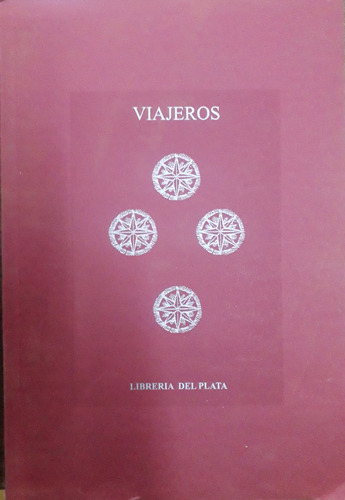 5941 Viajeros- Librería Del Plata De Ernesto Ricardo Fullone