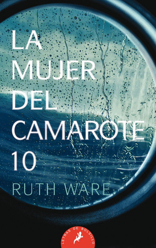 La mujer del camarote 10, de Ware, Ruth. Editorial SALAMANDRA BOLSILLO, tapa blanda en español