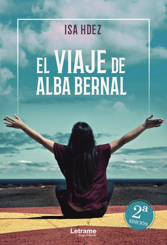 El Viaje De Alba Bernal - Isa Hdez