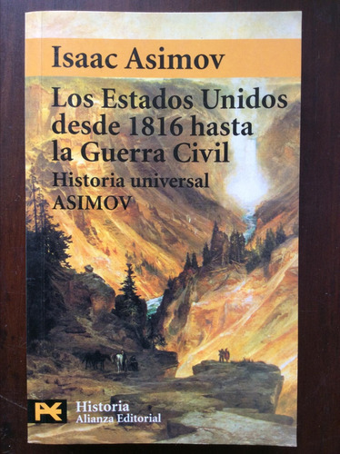 Los Estados Unidos Desde 1816 Hasta La Guerra Civil I Asimov