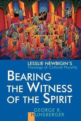 Libro Bearing The Witness Of The Spirit - George R. Hunsb...