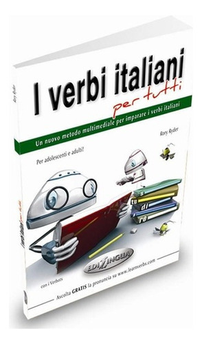 I Verbi Italiani Per Tutti, De Rory Ryder. Editorial Edilingua En Italiano