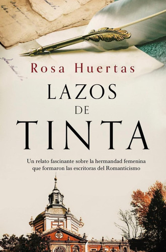 Libro: Lazos De Tinta. Huertas, Rosa. Ediciones B
