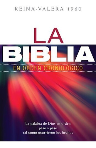 Libro : La Biblia En Orden Cronologico - Smith, F. Lagard