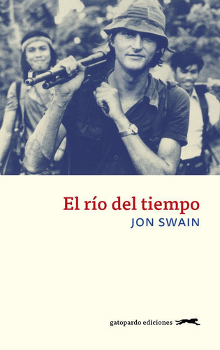 El Rãâo Del Tiempo, De Swain, Jon. Editorial Gatopardo Ediciones, Tapa Blanda En Español