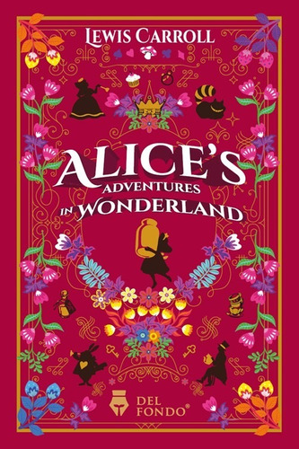 Alice´s Adventures In Wonderland, De Lewis, Carroll. Editorial Del Fondo, Tapa Blanda En Inglés, 2022