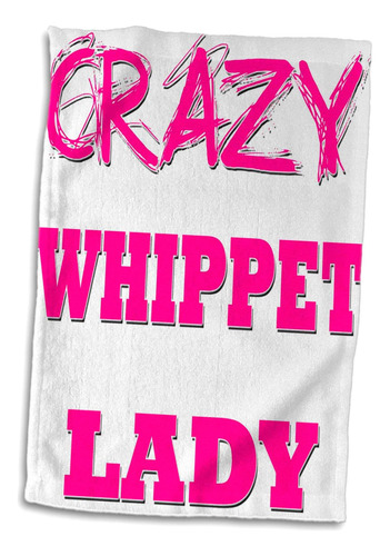 Toalla 3d Rose Crazy Whippet Lady Twl__1, 15 X 22