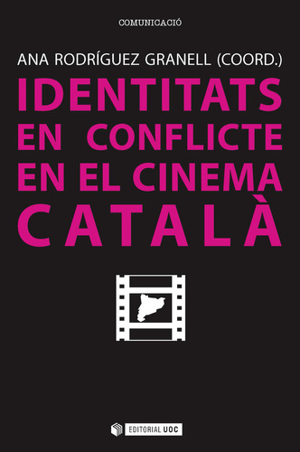 Identitats En Conflicte En El Cinema Català (libro Original)