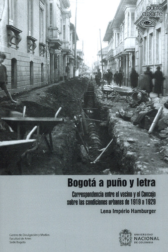 Bogotá A Puño Y Letra ( Libro Nuevo Y Original )