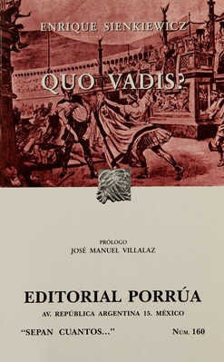 Quo Vadis?. Sienkiewicz Enrique