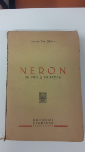 Neron Su Vida Y Su Epoca Latour San Ybars