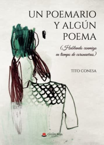 Libro Un Poemario Y ALGún Poema De Tito Conesa