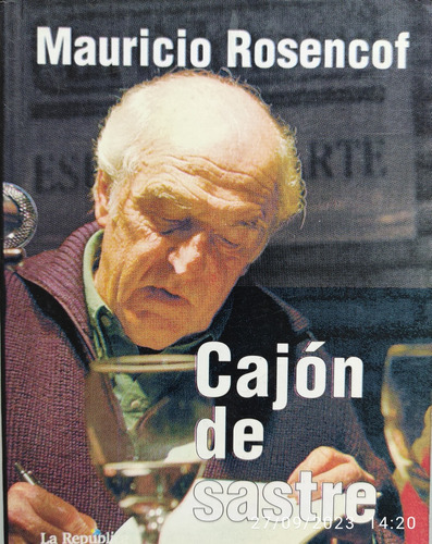 Cajón De Sastre - Mauricio Rosenkof - La República 2005