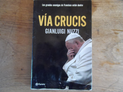 Libro Via Crucis Gianluigi Nuzzi