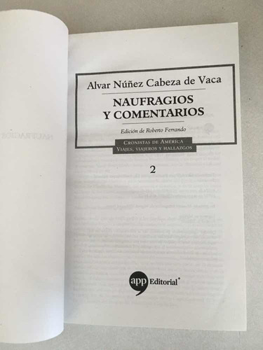 Naufragios Y Comentarios. Alvar Núñez Cabeza De Vaca. App. (Usado)
