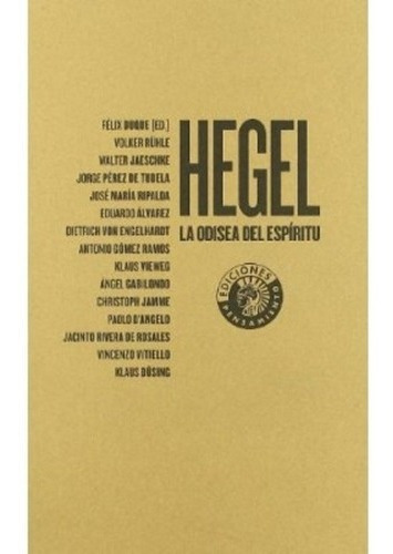 Hegel La Odisea Del Espiritu - Duque