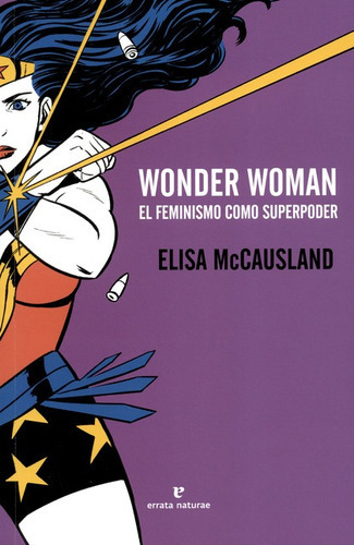 Libro Wonder Woman El Feminismo Como Superpoder