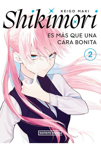 Shikimori Es Mas Que Una Cara Bonita - Vol. 2 - Keigo Maki