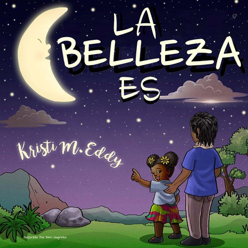 Libro: La Belleza Es (spanish Edition)