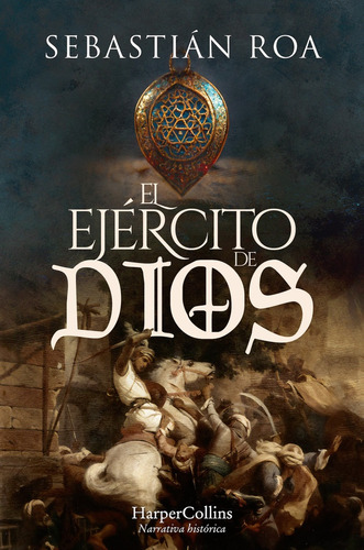 Ejercito De Dios, El - Sebastian Roa