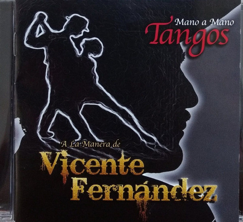 Vicente Fernández - Mano A Mano Tangos 