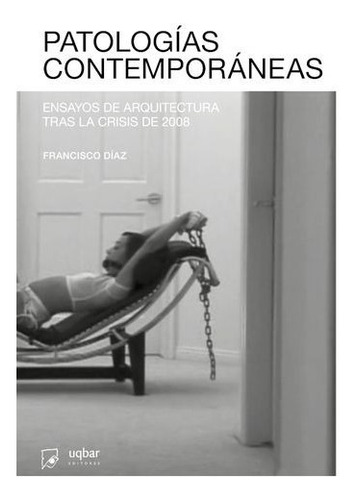 Patologías Contemporáneas-  Francisco Díaz