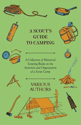 Libro A Scout's Guide To Camping - A Collection Of Histor...