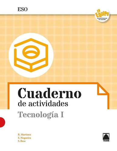 Tecnologia I. Cuaderno De Actividades - En Equipo - Resa ...