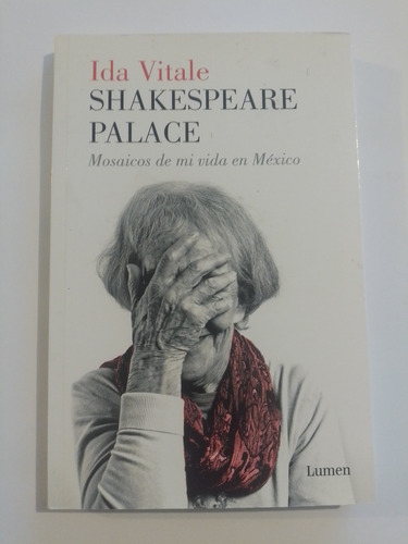 Shakespeare Palace - Ida Vitale - Lumen - Como Nuevo 