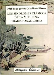 Sindromes Clasicos De La Mediciona Tradicional China  Los