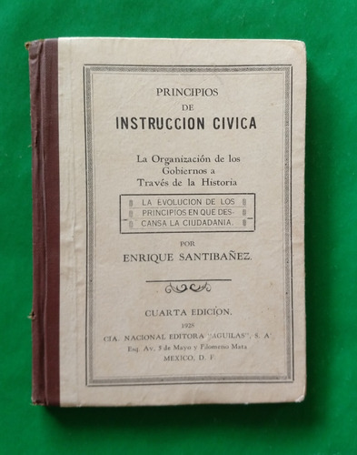 Principios De Instrucción Cívica . Enrique Santibañez