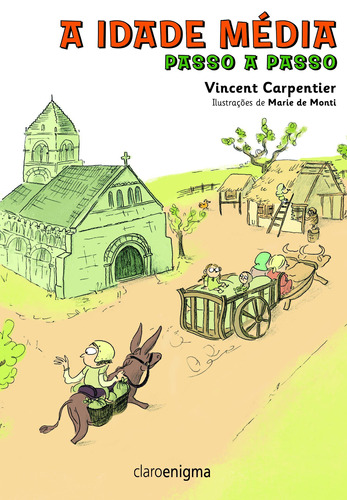 A idade média passo a passo, de Carpentier, Vincent. Editora Schwarcz SA, capa mole em português, 2014