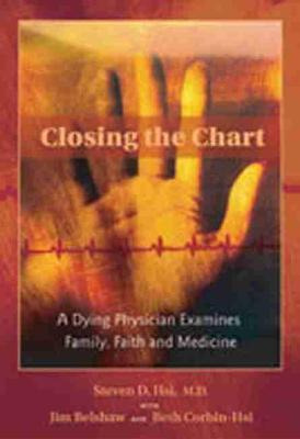 Libro A Dying Physician Examines Family, Faith, And Medic...