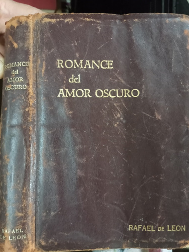 Romance Del Amor Oscuro Rafael De León Ed Musicales 1957