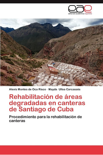 Libro: Rehabilitación Áreas Degradadas Canteras San