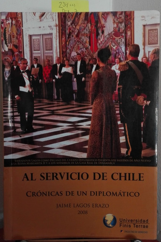Al Servicio De Chile // Lagos Erazo, Jaime