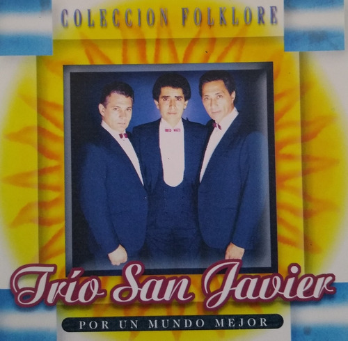 Trío San Javier Cd Nuevo Por Un Mundo Mejor Colección Fo 