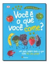 Comprar Libro Voce E O Que Voce Come De Editora Publifolha Moderna
