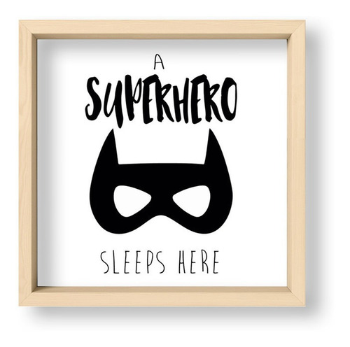 Cuadros 20x20 Box Madera Natural Superhero Sleeps Here