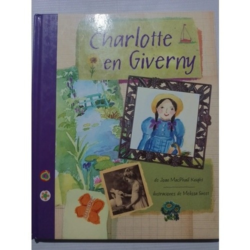 Libro Infantil Vintage Charlotte En Giverny Año 2001 Joan M.