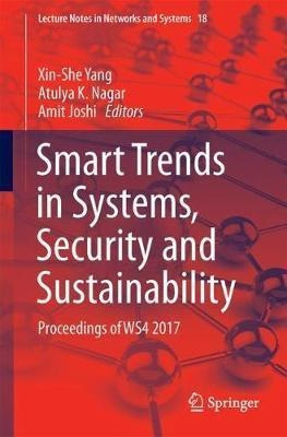 Smart Trends In Systems, Security And Sustainability - Xi...