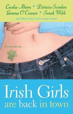 Libro Irish Girls Are Back In Town - Cecelia Ahern