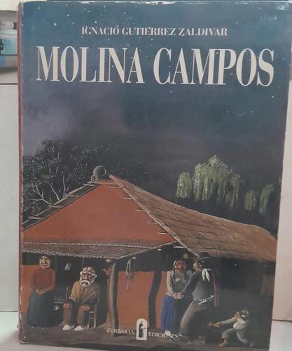 Molina Campos - Zaldivar - Zurbaran Ediciones 