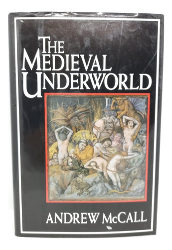 The Medieval Underworld