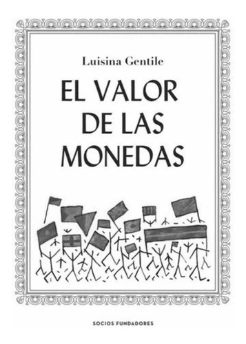 El Valor De Las Monedas - Luisina Gentile