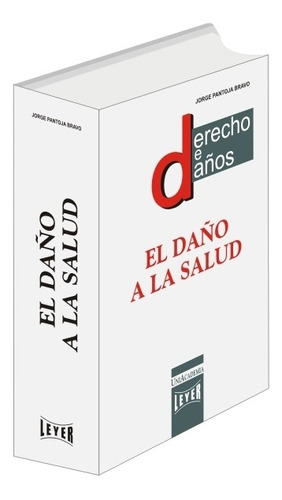 El Daño A La Salud 1 Ed. 2016 × Jorge Pantoja Bravo