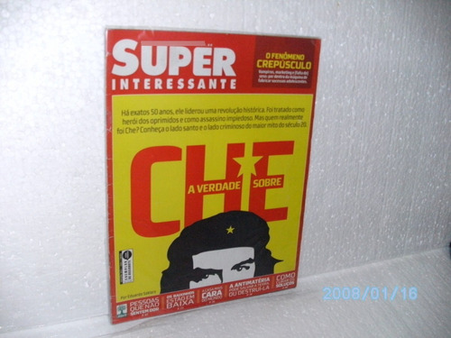 Revista Super Interessante Edição 261 Ano 2009 Che A Verdade