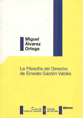 Libro La Filosofia Del Derecho De Ernesto Garzon Valdes De M