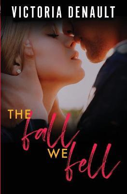Libro The Fall We Fell - Victoria Denault